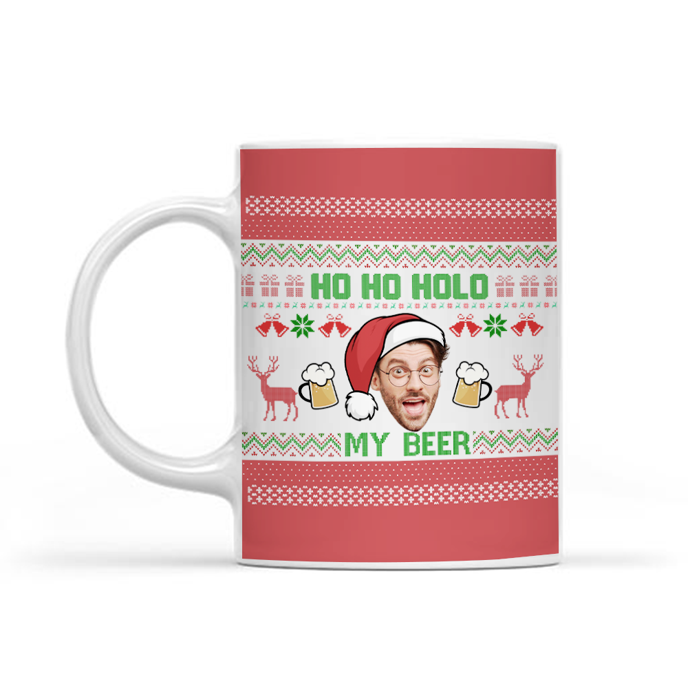 Personalized Photo Face Ho Ho Hold My Beer Christmas Mug – Funny Custom Face Xmas Gift – Holiday Gag Gift for Him TH99