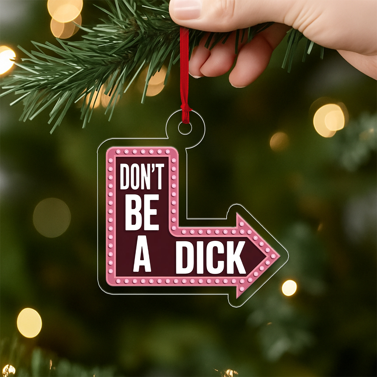 Personalized Don't Be Ornament, Funny Custom Christmas Ornament, Gag Gift Holiday Decoration, Humor Ornament, Adult Ornament