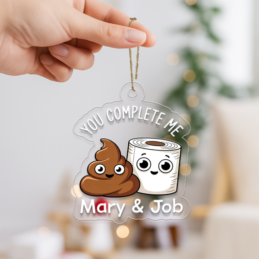Personalized You Complete Me Funny Toilet Paper Poop Ornament, Custom Bathroom Humor Christmas Ornament, Adult Ornament