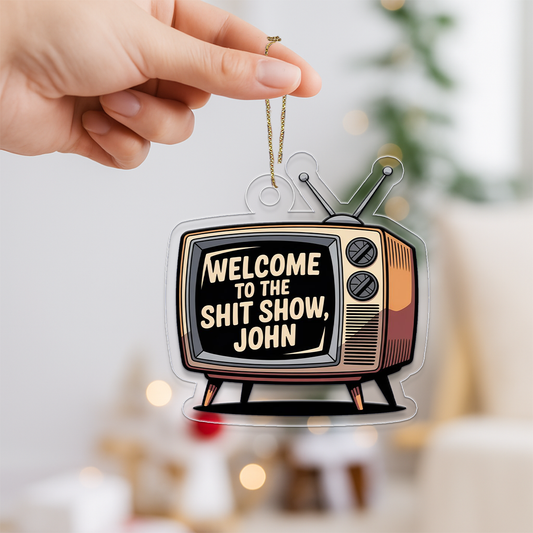 Personalized Welcome To Shjt Show Ornament, Custom Funny Christmas Ornament, Adult Humor Ornament, Gift for Friend, Holiday Decoration