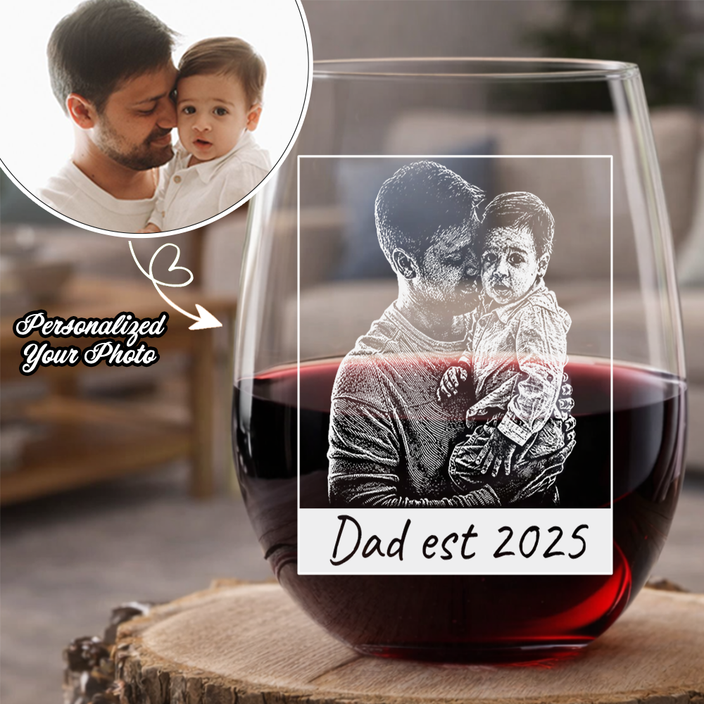 Custom Photo Dad Est Stemless Wine Glass, Personalized Father's Day Gift THUC99