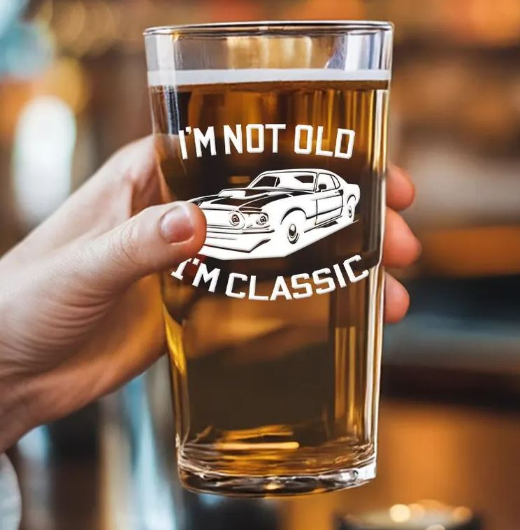 I'm Not Old I'm A Classic Glass | Custom Classic Car for Fathers | Engraved Beer Glass
