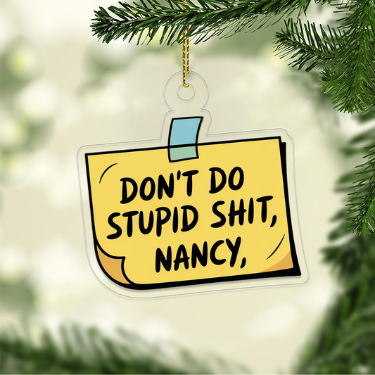 Personalized Don't Do Stupid Ornament, Gift For Friends, Funny Ornament Gift, Spunky Decor, Funny Paper Note Ornament