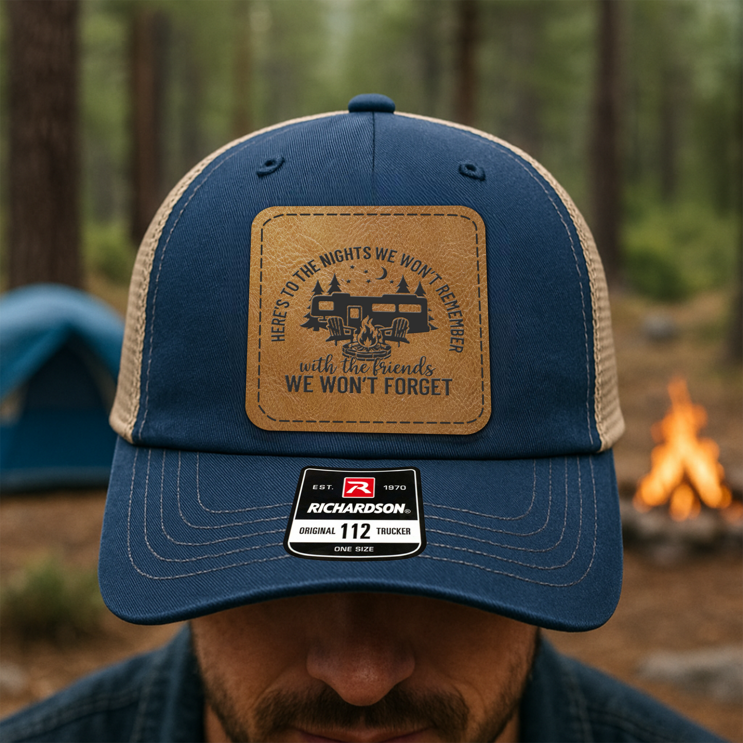 Custom Trucker Hat – “Here’s to the Nights We Won’t Remember” Campfire Design VHA163