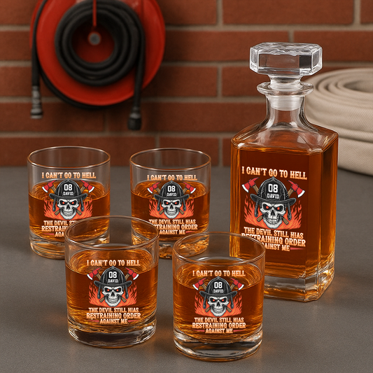 Personalized I Cant Go To Hell The Devil Still Has A Restraining Order Against Me Decanter Set, Gift For Fireman, First Responder Gift TNN037