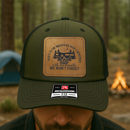 Custom Trucker Hat – “Here’s to the Nights We Won’t Remember” Campfire Design VHA163