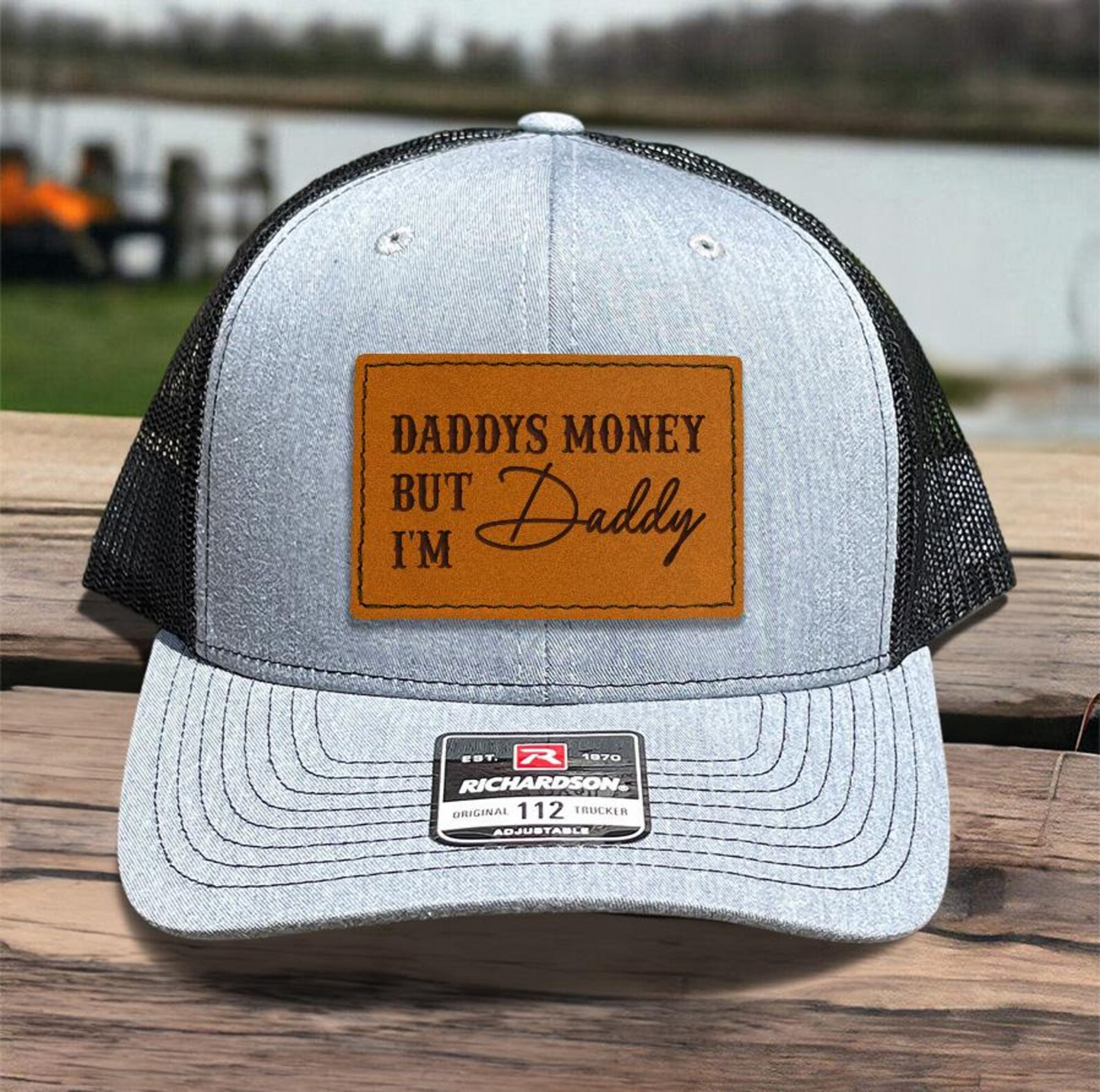 Daddy's Money But I'm Daddy Trucker Hat | Leather Patch Hat | Funny Gift For Dad | TNB76