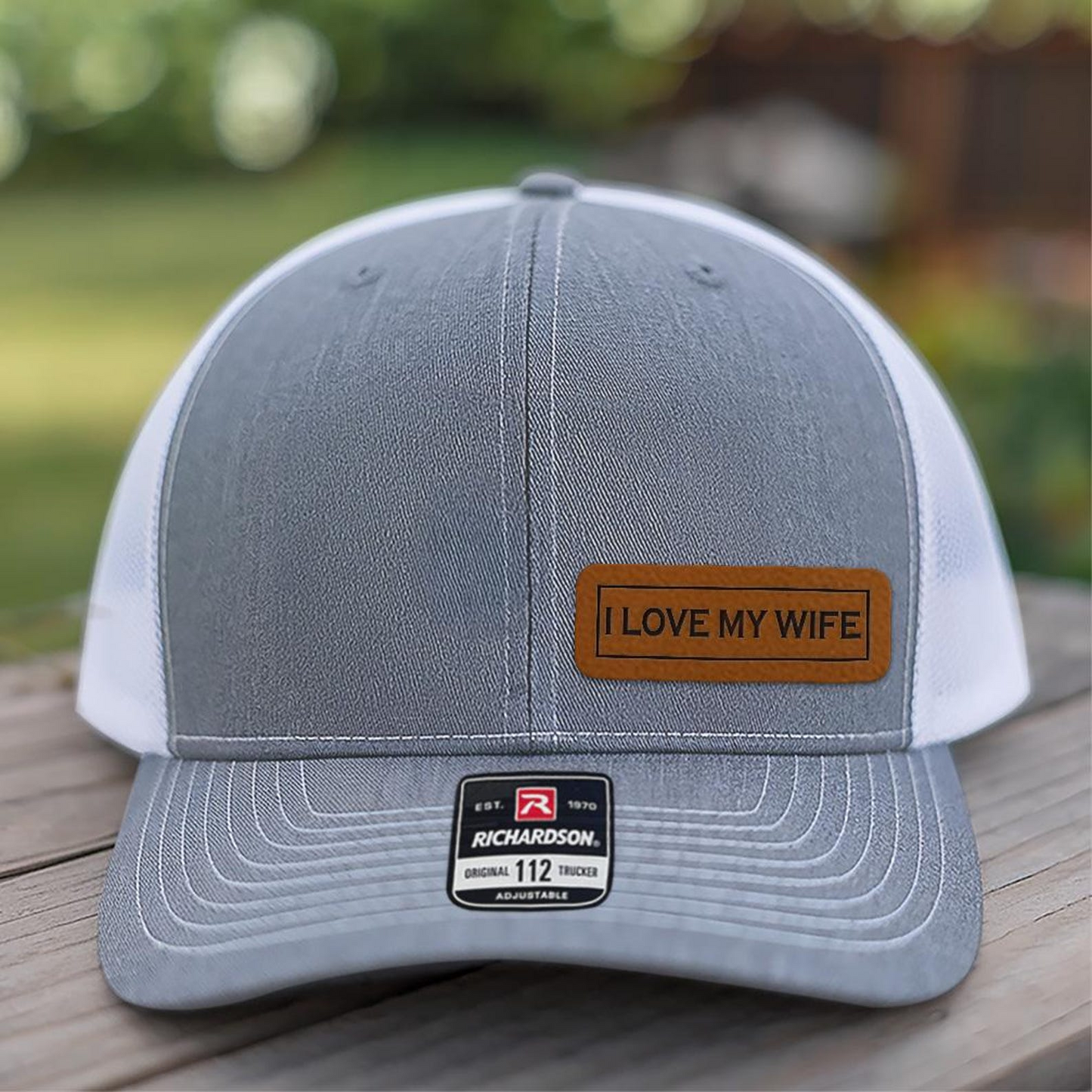 I Love My Wife Trucker Hat | Leather Patch Hat | Gift Idea For Husband | Anniversary Gift