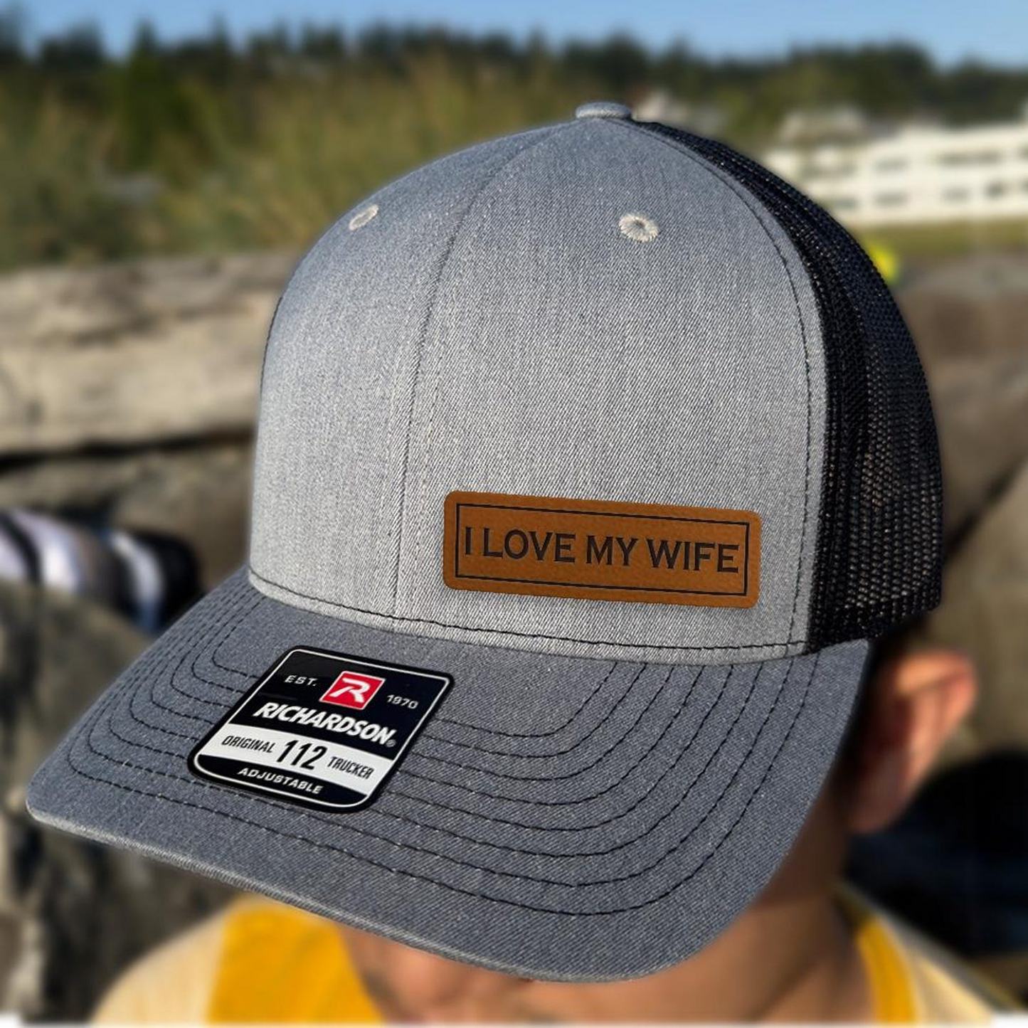 I Love My Wife Trucker Hat | Leather Patch Hat | Gift Idea For Husband | Anniversary Gift