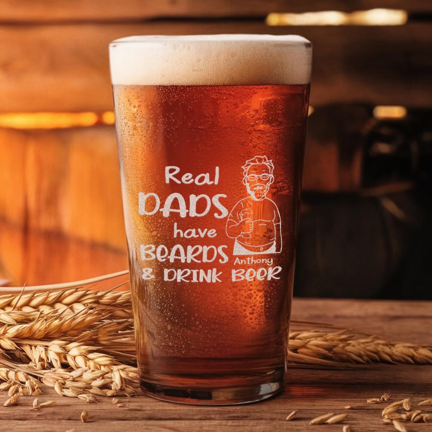 Personalized Real Dad Have Beards Drink Beer Pint Glass | Dad Glass | Engraved Beer Glass