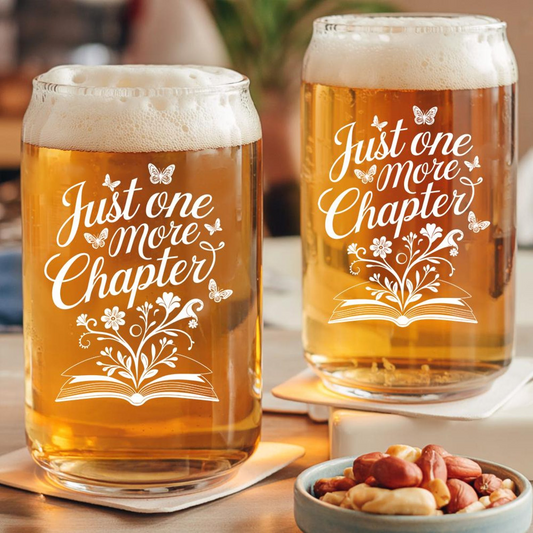 Just One More Chapter Book Beer Can Glass 16oz | Engraved Beer Can Glass | Gift For Friend