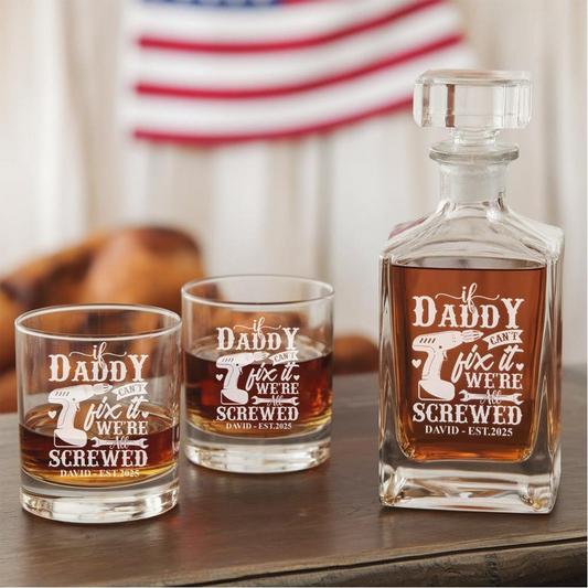 Personalized Daddy I Can't Fix It Whiskey Glass And Decanter Set | Father's Day Gift | Engraved Gift For Dad