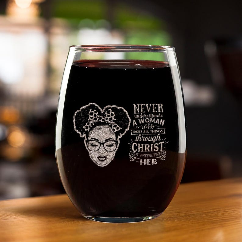 Bible Quote Black Women Holy Wine Glasses | Engraved Wine Glass | Gift For Friend