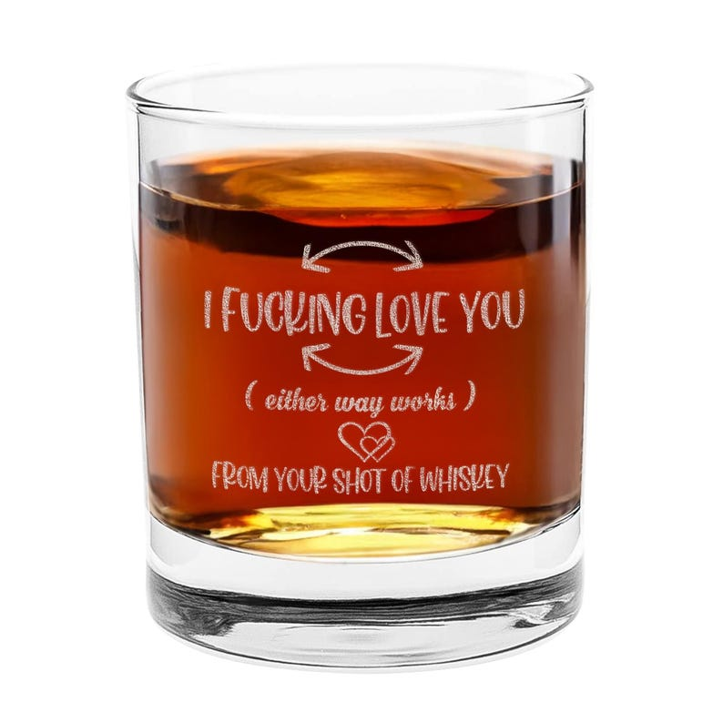 Funny I F-king Love You Whiskey Glass | Engraved Whiskey Glass For Husband | Birthday Gift
