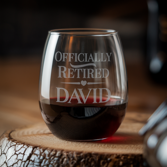 Personalized Officially Retired Wine Glass | Custom Name Wine Glass | Engraved Wine Glass