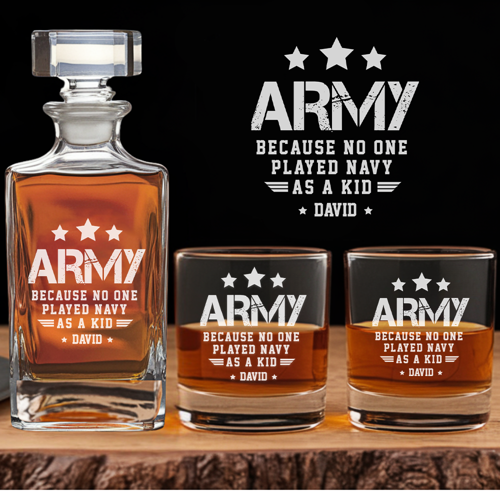 Army Because No One Ever Played Navy As A Kid Whiskey Decanter NGOC99