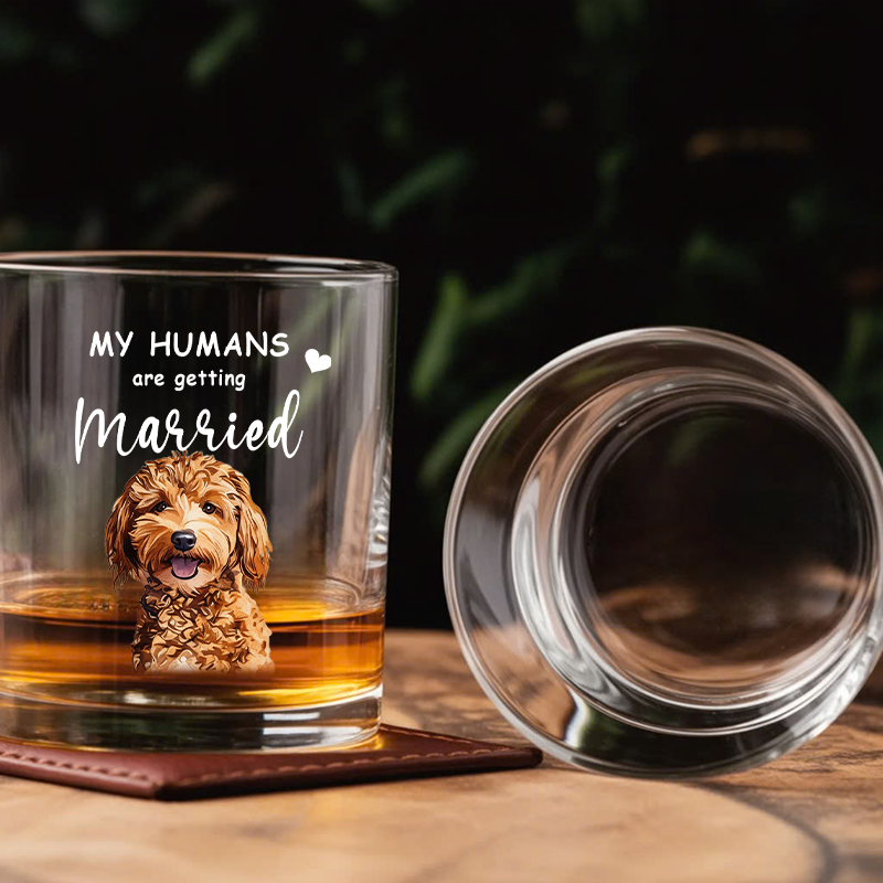 Custom Dog Photo My Humans are Getting Married Whiskey Glass, Pet Engagement Gift, Engagement Gift, Custom Pet Wedding Gift