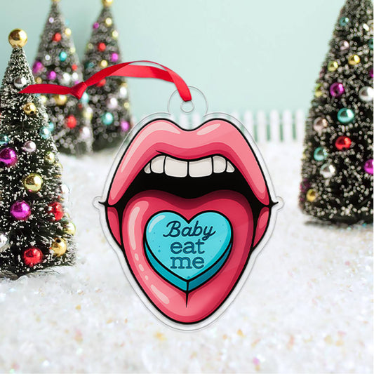 Funny Acrylic Ornament Eat Me Lips, Gift For Friends, Funny Ornament Gift, Spunky Decor, Adult Ornament, Lip Girl Ornament