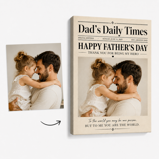Custom Photo Dad's Daily Times Canvas Wall Art - Custom Gift For Dad TOM99