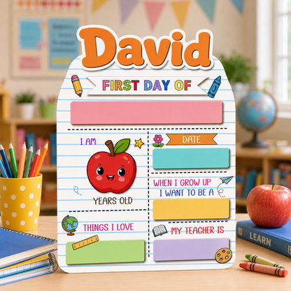 Personalized First Day of School Photo Sign, Custom Kids Board Gift For Kids THUC99