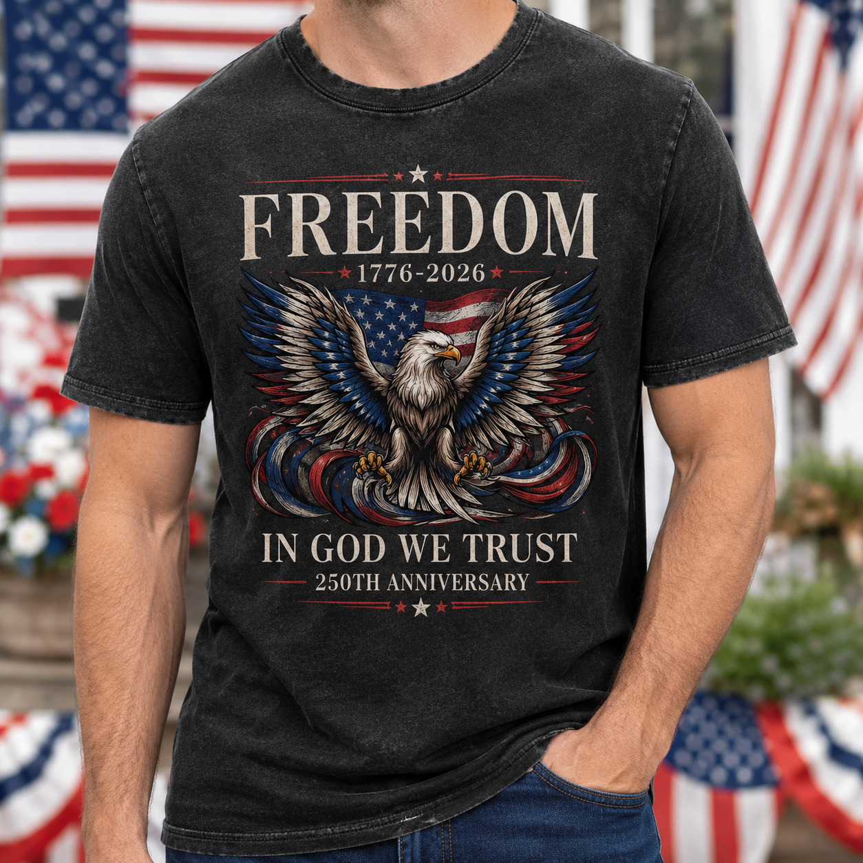 Patriotic Freedom T-Shirt, America 250 Years Since 1776 Tee THUC99