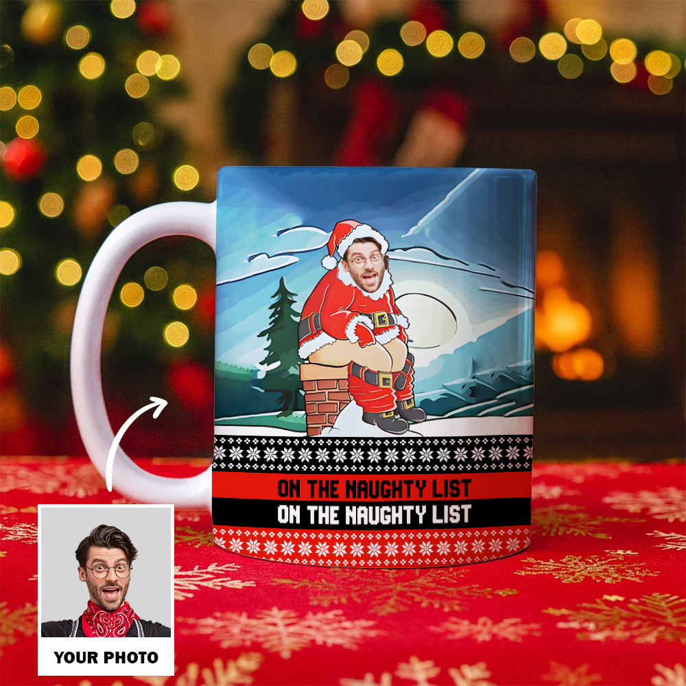 Personalized Photo Face Funny Naughty List Christmas Mug – Custom Face Xmas Gift TH99