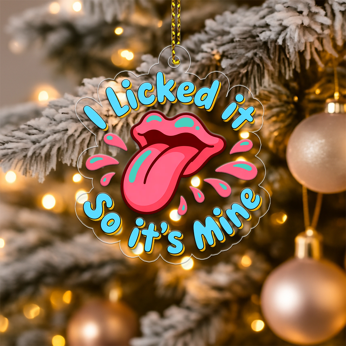 I Licked It So It's Mine Ornament, Funny Holiday Gift for Couple, Christmas Decoration, Naughty Humor Keepsake
