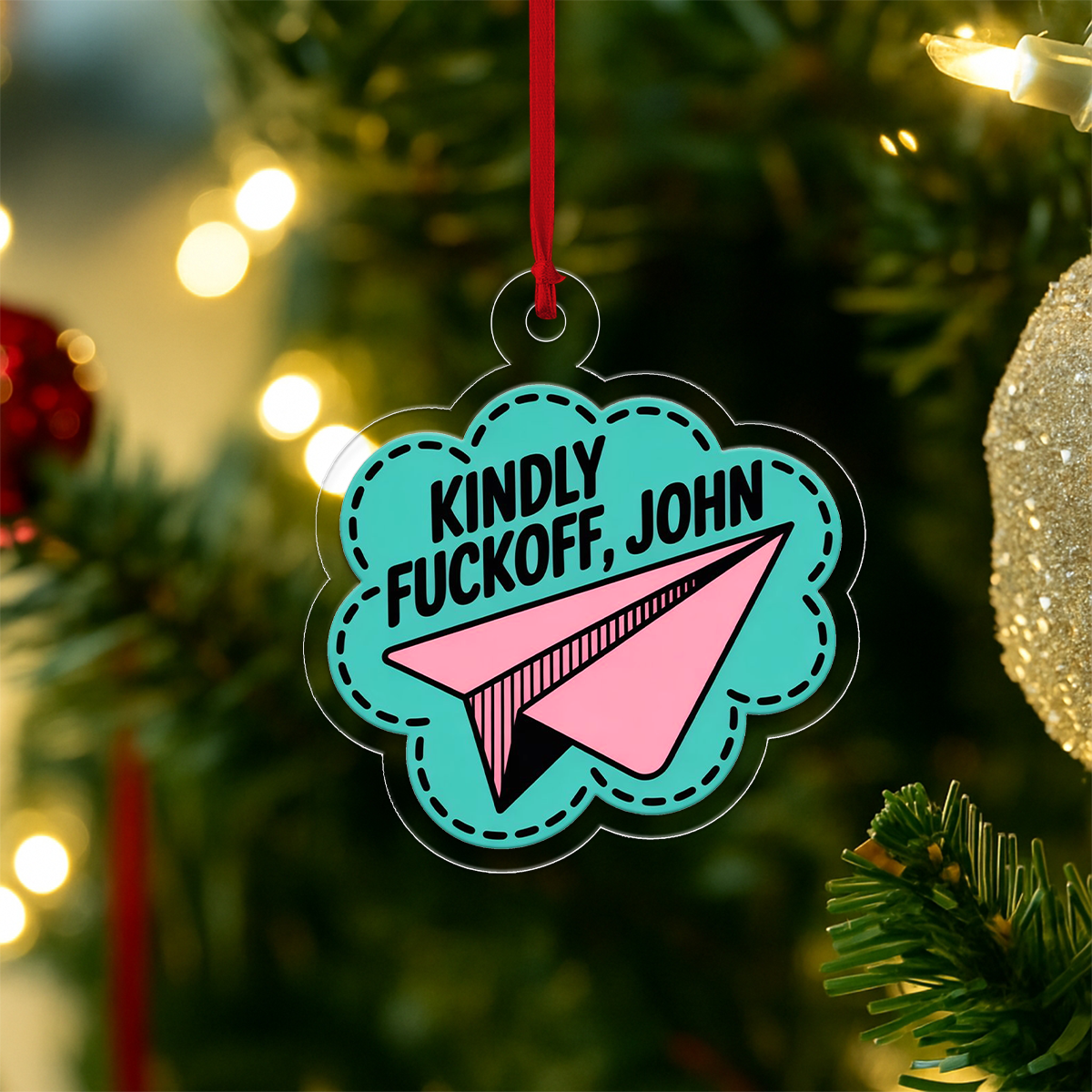 Funny Kindly Ornament, Personalized Holiday Gift, Custom Christmas Ornament, Gag Gift for Friends, Playful Holiday Keepsake