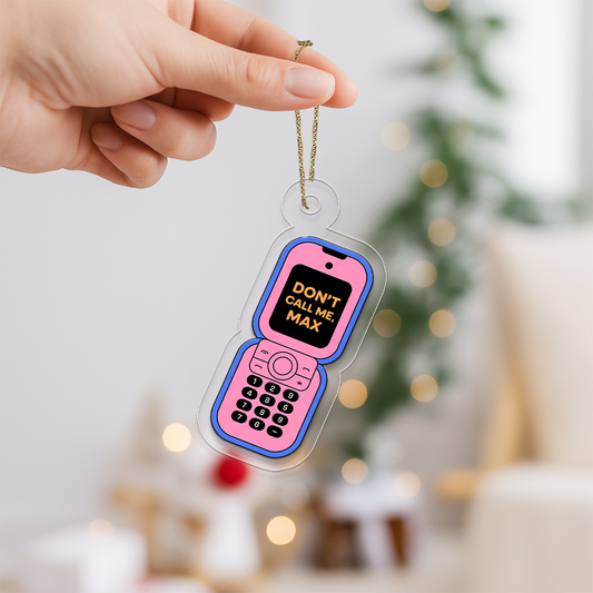 Personalized Don't Call Me Phone Ornament, Custom Funny Tech Christmas Ornament, Gift For Friends, Holiday Decoration