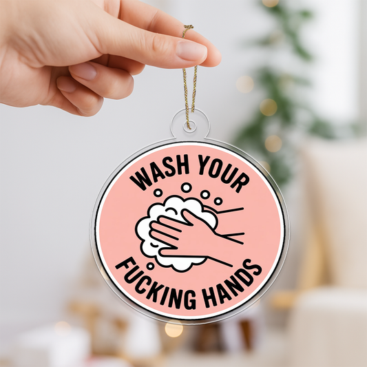 Funny Wash Your Hands Ornament, Christmas Ornament, Bathroom Humor Ornament, Adult Gag Gift, Holiday Joke Decoration