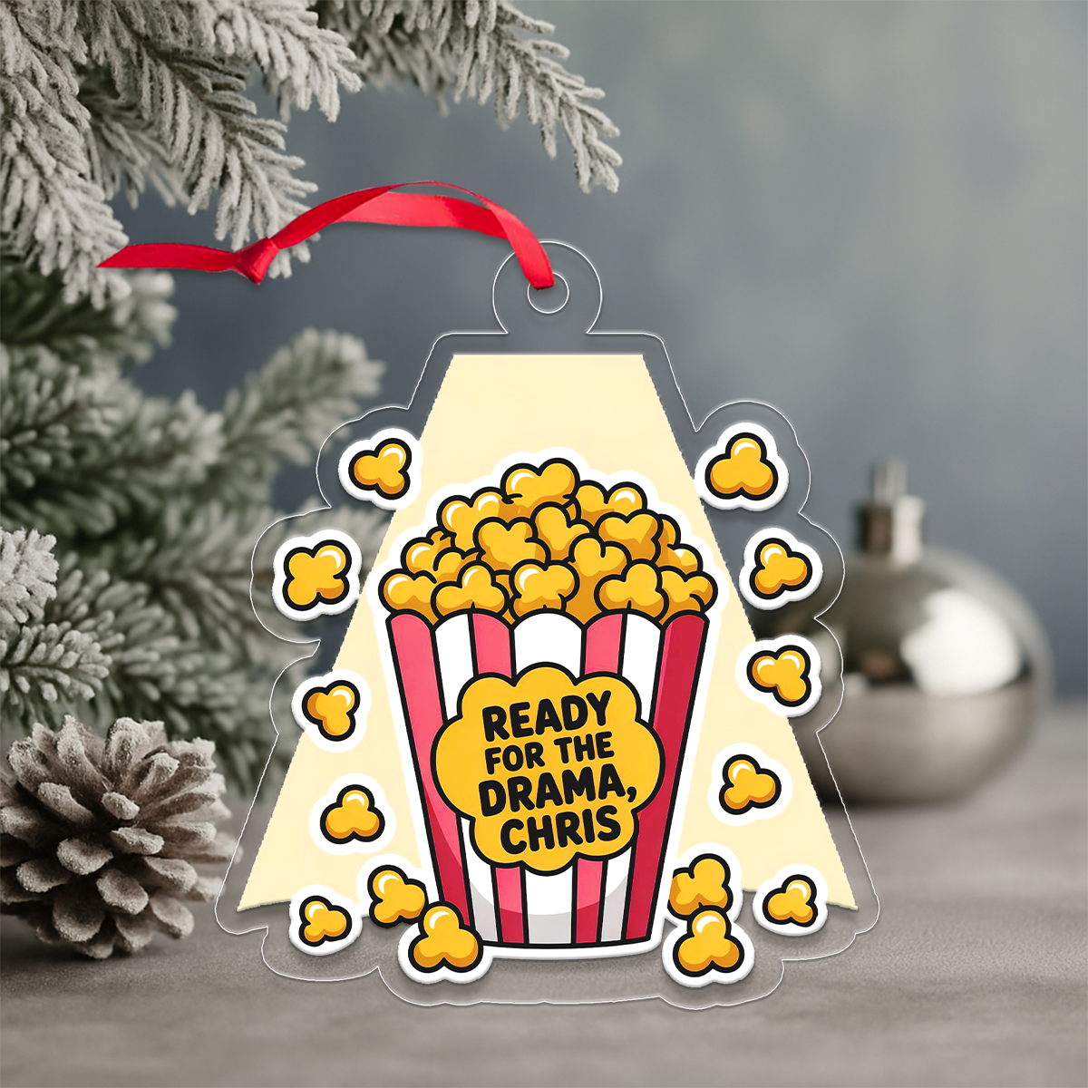 Funny Popcorn Ready For The Drama Ornament, Personalized Custom Christmas Ornament, Gift for Friends, Drama Holiday Keepsake