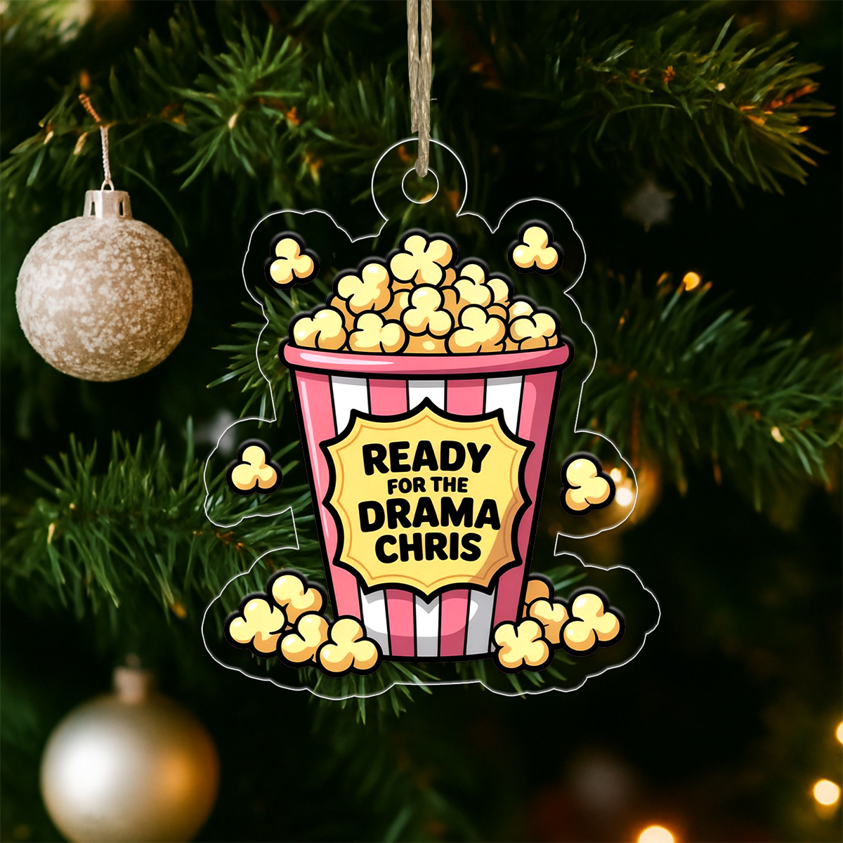 Personalized Popcorn Ready For The Drama Ornament, Funny Gag Gift Christmas Ornament, Sassy Ornament for Drama Lovers