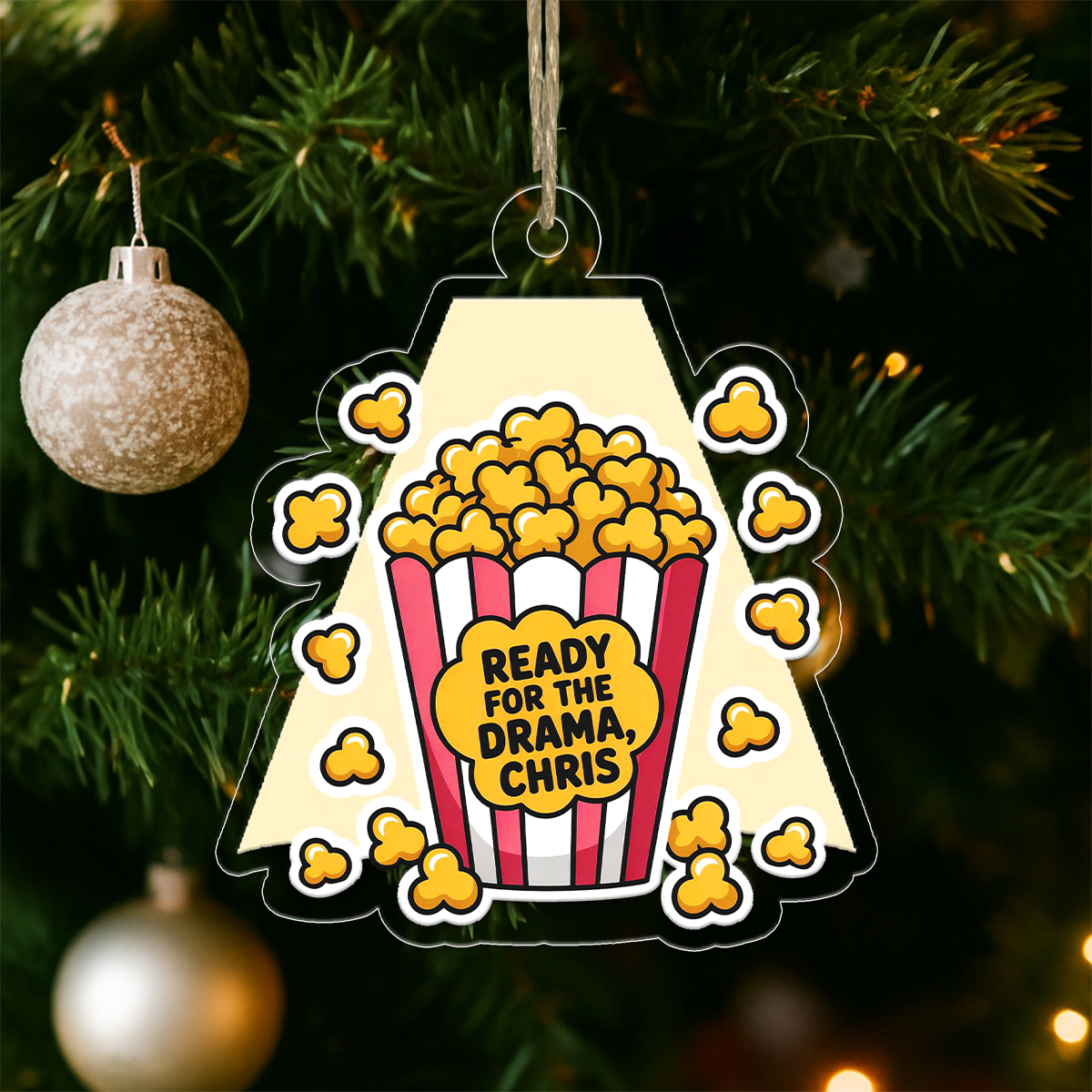 Funny Popcorn Ready For The Drama Ornament, Personalized Custom Christmas Ornament, Gift for Friends, Drama Holiday Keepsake