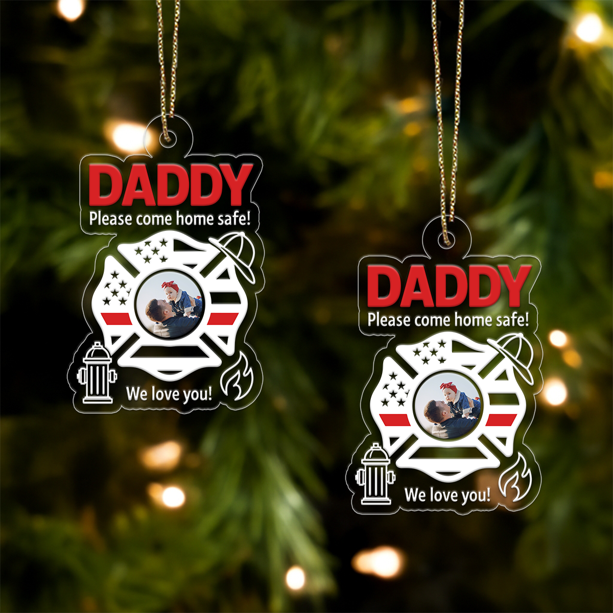 Custom Photo Daddy Fireman Drive Safe