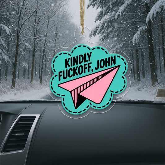 Funny Kindly Ornament, Personalized Holiday Gift, Custom Christmas Ornament, Gag Gift for Friends, Playful Holiday Keepsake