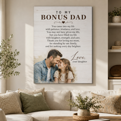 Custom Photo To My Bonus Dad Canvas Wall Art - Custom Gift For Dad TOM99