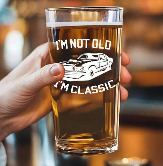 I'm Not Old I'm A Classic Glass | Custom Classic Car for Fathers | Engraved Beer Glass