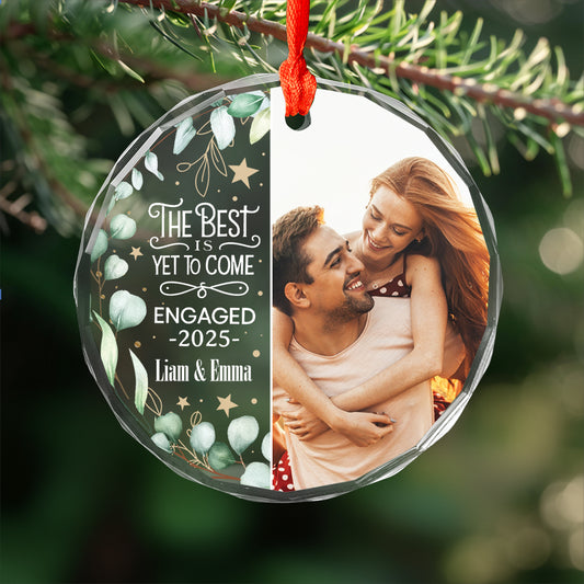 Custom Photo Newly Engaged Couple The Best Is Yet To Come 1