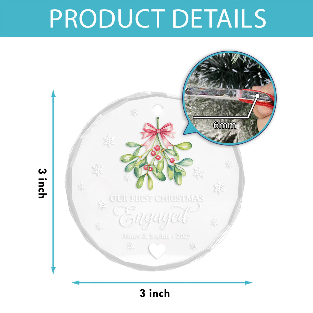 Mistletoe Our First Christmas Engaged - Personalized Circle Glass Ornament2