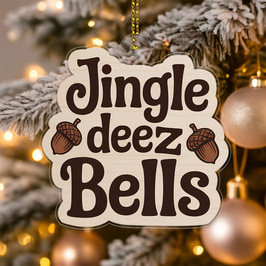 Funny Deez Nuts Ornament, Personalized Adult Humor Christmas Ornament, Custom Naughty Ornament, Gag Gift for Friend, Holiday Joke Decoration
