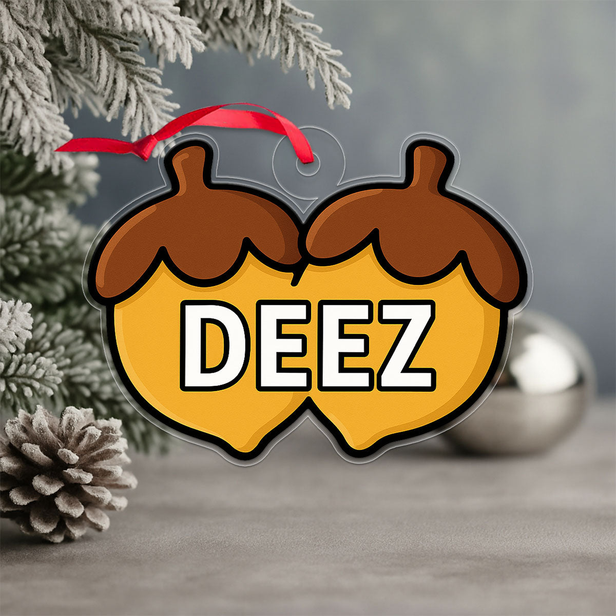 Deez Nuts Ornament, Funny Meme Gag Gift, Christmas Ornament, Holiday Humor Decoration, Adult Christmas Keepsake