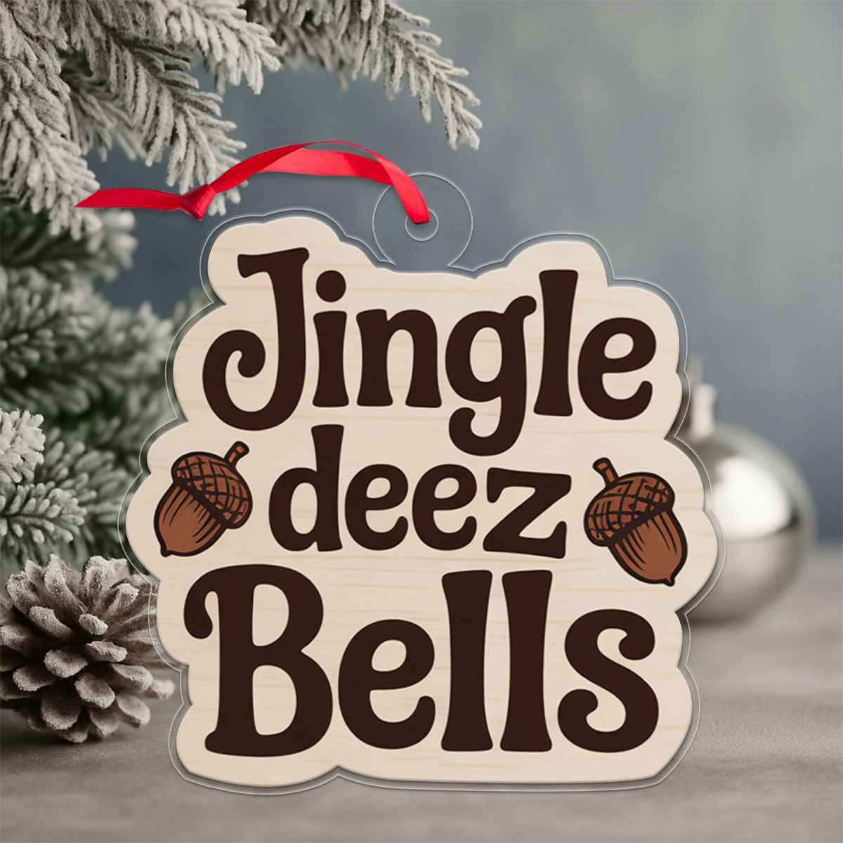 Funny Deez Nuts Ornament, Personalized Adult Humor Christmas Ornament, Custom Naughty Ornament, Gag Gift for Friend, Holiday Joke Decoration