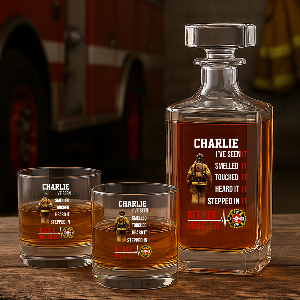 Personalized Retired Firefighter Smelled It Touched It Heard It Stepped In It Decanter Set, Gift For Fireman, First Responder Gift TNN042