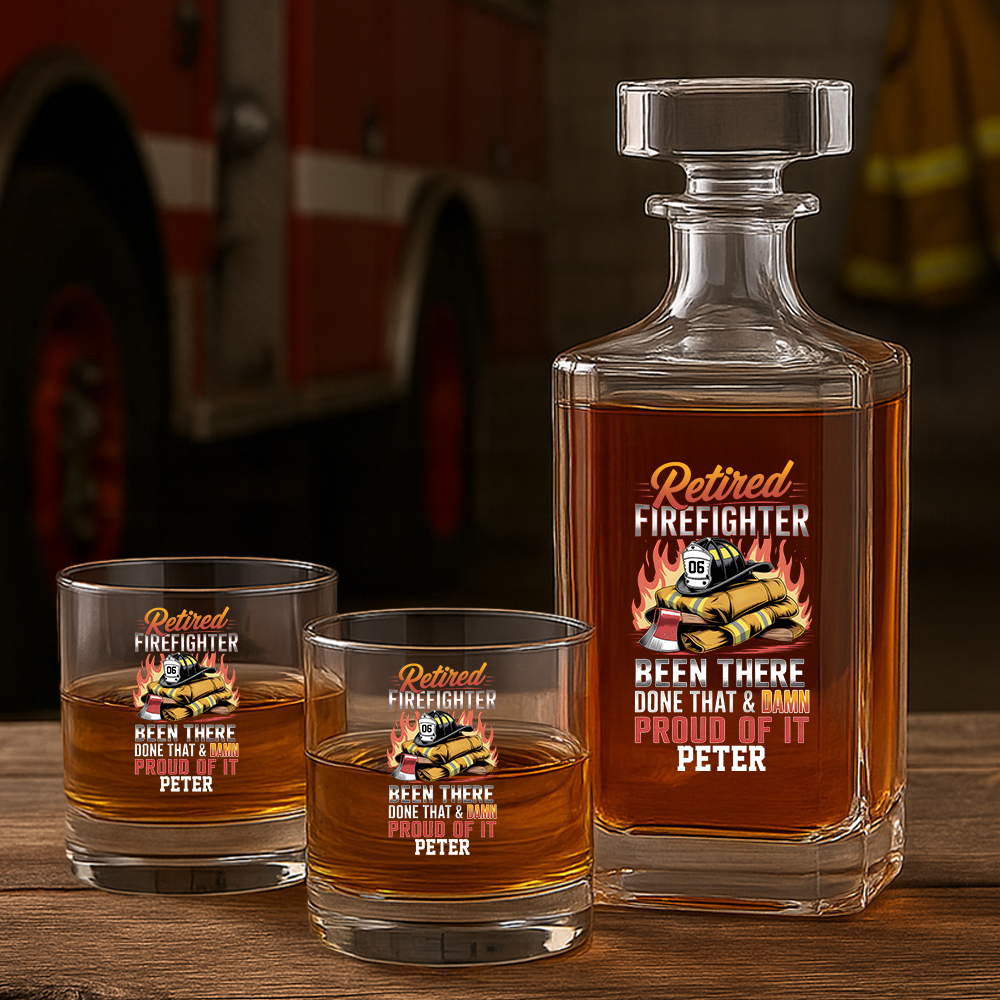Personalized Firefighter Been There Done That And Damn Proud Of It Decanter Set, Gift For Fireman, First Responder Gift TNN030