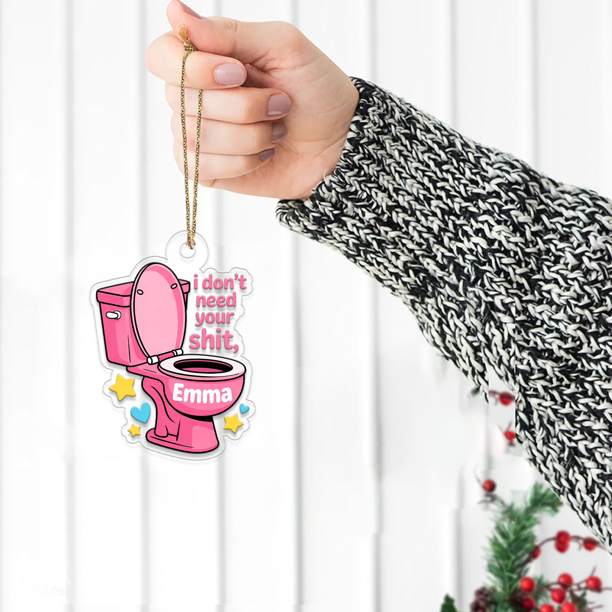Personalized I Don't Need Ur Sh!t Arylic Ornament, Christmas Decor, Christmas Tree Decoration, Funny Ornament, Adult Ornament