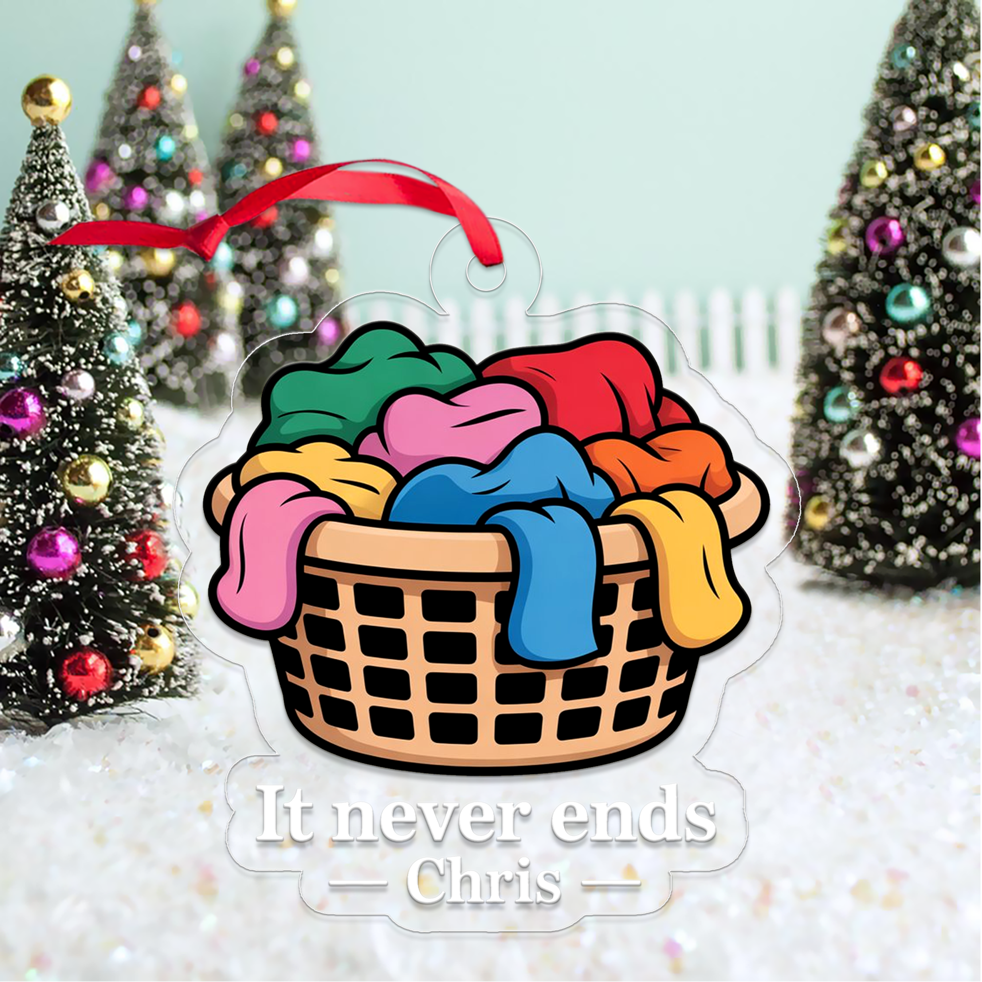 Personalized The Laundry Never Ends Ornament, Christmas Decor, Custom Washing Ornament, Laundry Christmas Keepsake