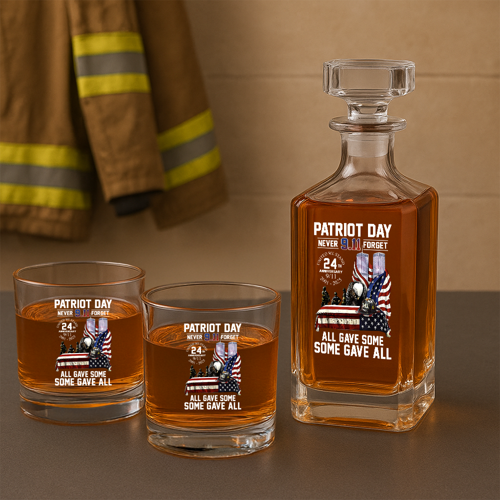Personalized Patriot Day Never Forget All Gave Some Some Gave All 24 Year Anniversary Decanter Set, Gift For Fireman, First Responder Gift TNN044