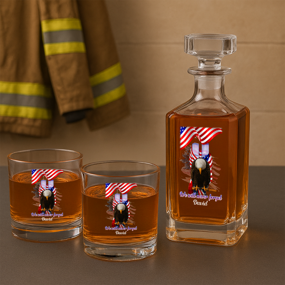 Personalized Patriot Day 911 Firefighter We Will Never Forget Decanter Set, Gift For Fireman, First Responder Gift TNN043