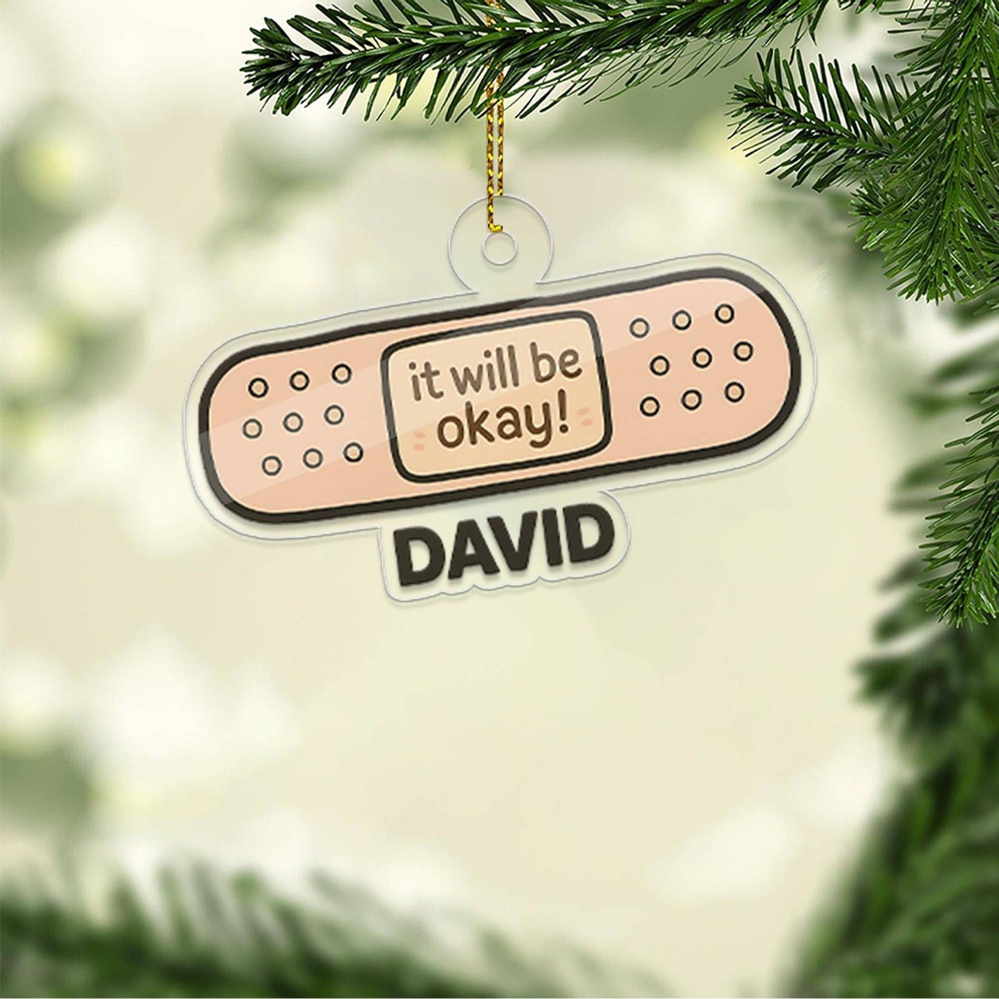 Personalized Bandaid It Will Be Okay Acrylic Ornament, Funny Ornament Gift, Holiday Xmas Decor, Gift For Friends