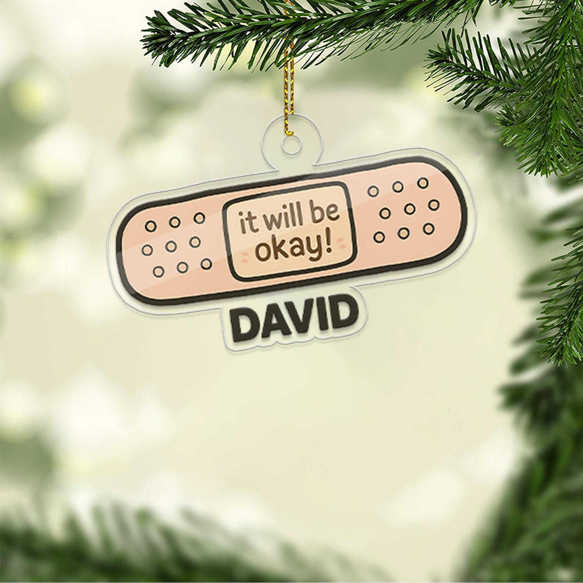 Personalized Bandaid It Will Be Okay Acrylic Ornament, Funny Ornament Gift, Holiday Xmas Decor, Gift For Friends